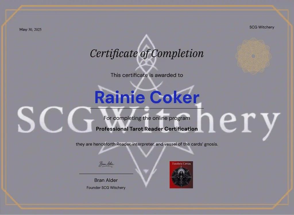 Tarot certificate for Rainie A certificate authenticating Rainie Coker, Certified Tarot Reader